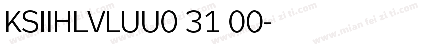 KSIIHLVLUU0 31 00字体转换